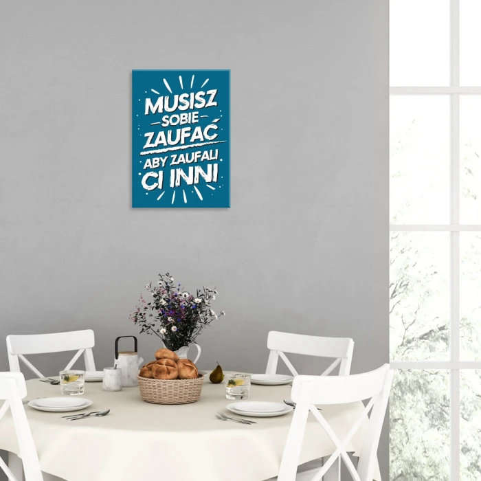 Plakat metalowy Musisz sobie zaufać