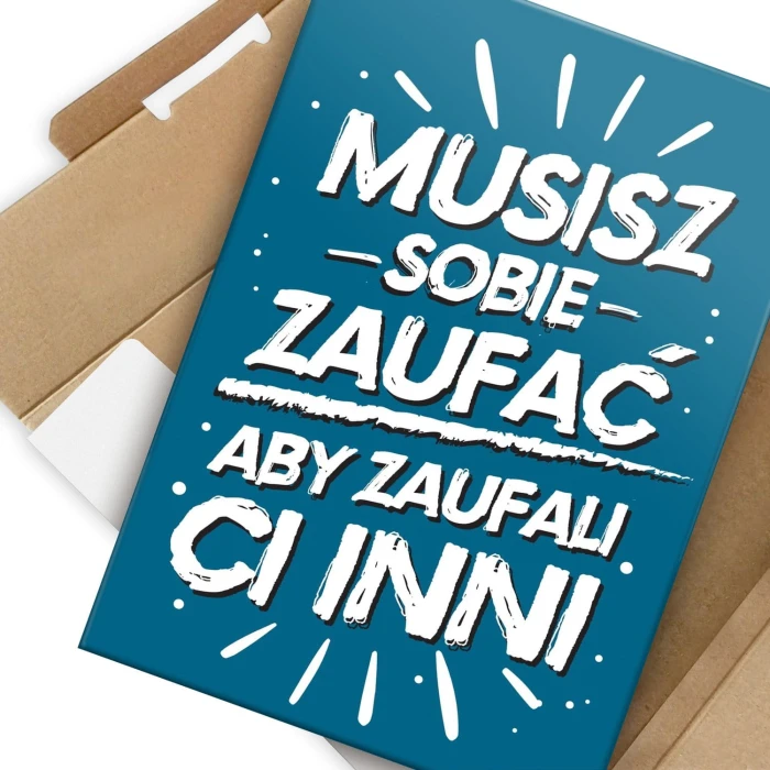 Plakat metalowy Musisz sobie zaufać