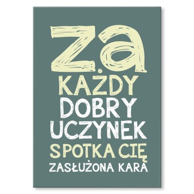 Plakat metalowy Zasłużona kara