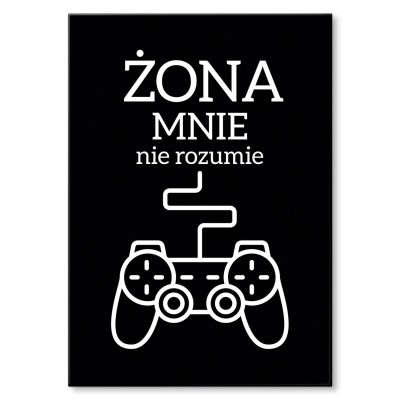 Plakat metalowy Żona mnie nie rozumie