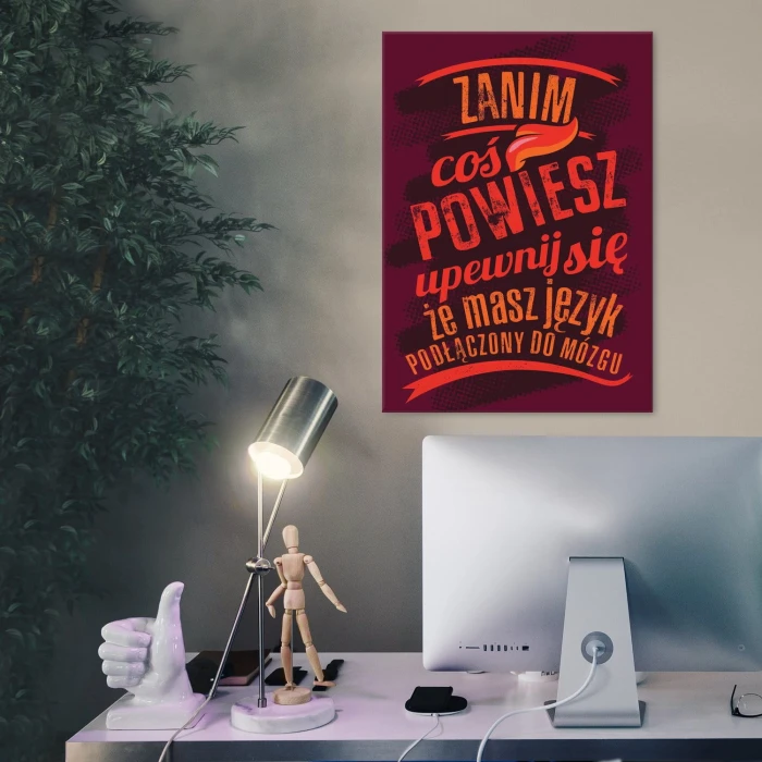 Plakat metalowy Zanim coś powiesz