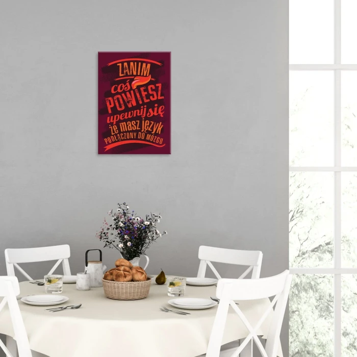 Plakat metalowy Zanim coś powiesz
