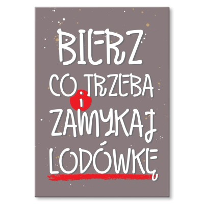 Plakat metalowy Zamykaj lodówkę