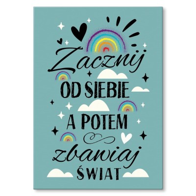 Plakat metalowy Zacznij od siebie