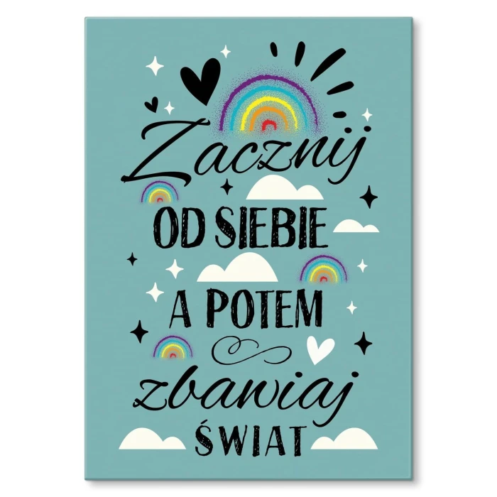 Plakat metalowy Zacznij od siebie