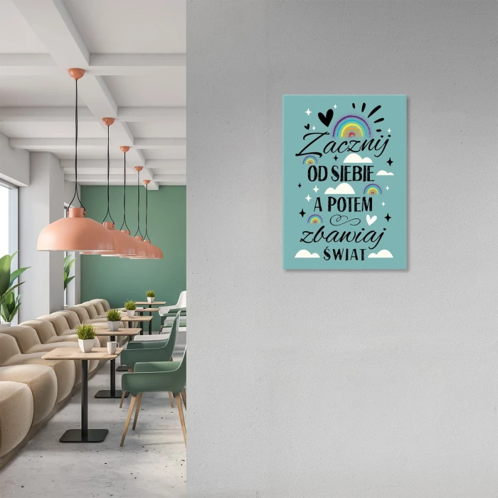 Plakat metalowy Zacznij od siebie