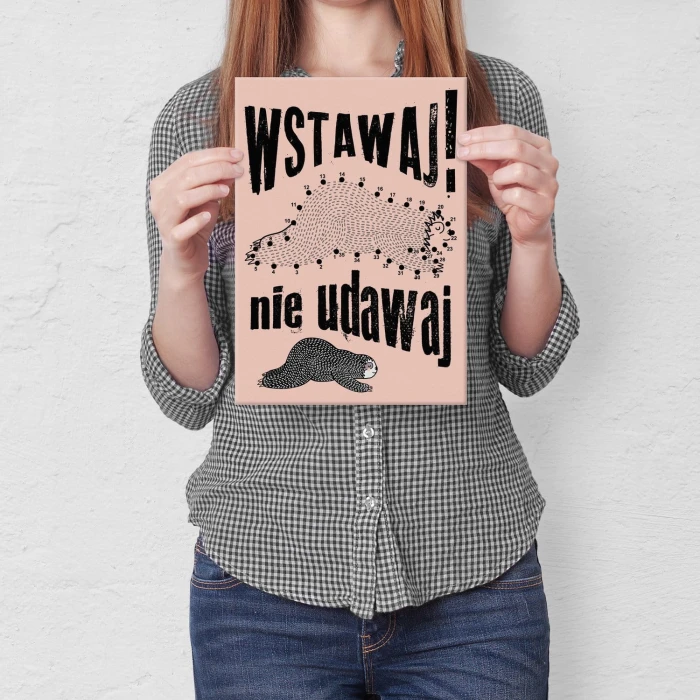 Plakat metalowy Wstawaj nie udawaj