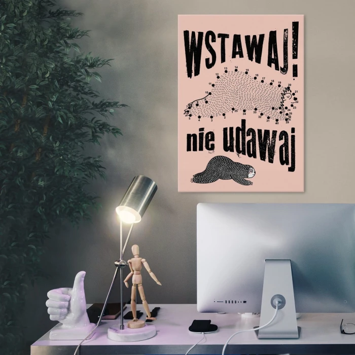 Plakat metalowy Wstawaj nie udawaj