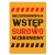 Plakat metalowy Wstęp surowo wzbroniony