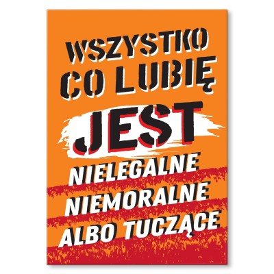 Plakat metalowy Wszystko co lubię