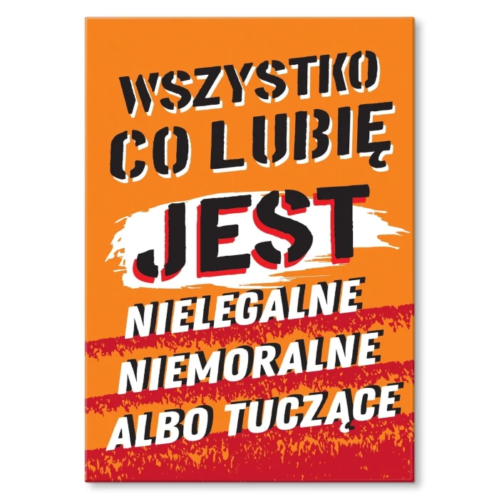Plakat metalowy Wszystko co lubię