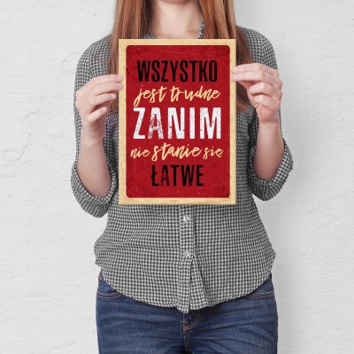 Plakat metalowy Wszystko jest trudne