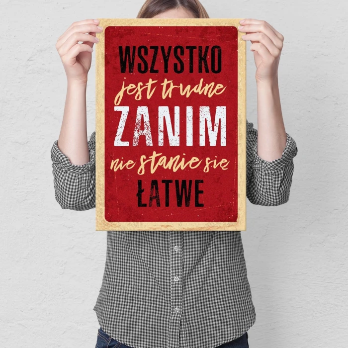 Plakat metalowy Wszystko jest trudne