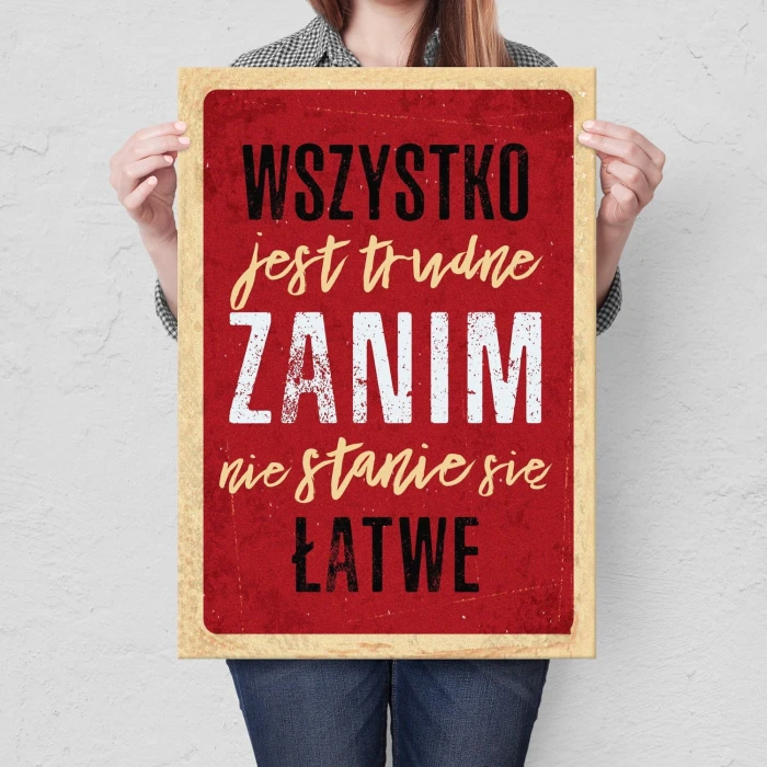 Plakat metalowy Wszystko jest trudne