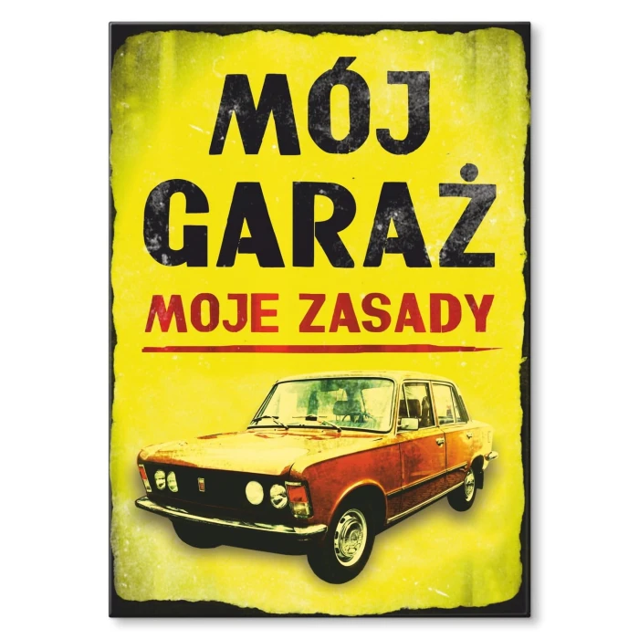 Plakat metalowy Mój garaż Fiat 125p