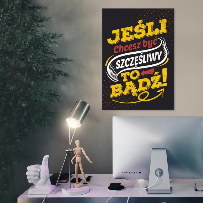 Plakat metalowy Bądź szczęśliwy!