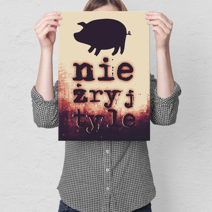 Plakat metalowy Nie żryj tyle