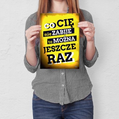 Plakat metalowy Można jeszcze raz Prezent