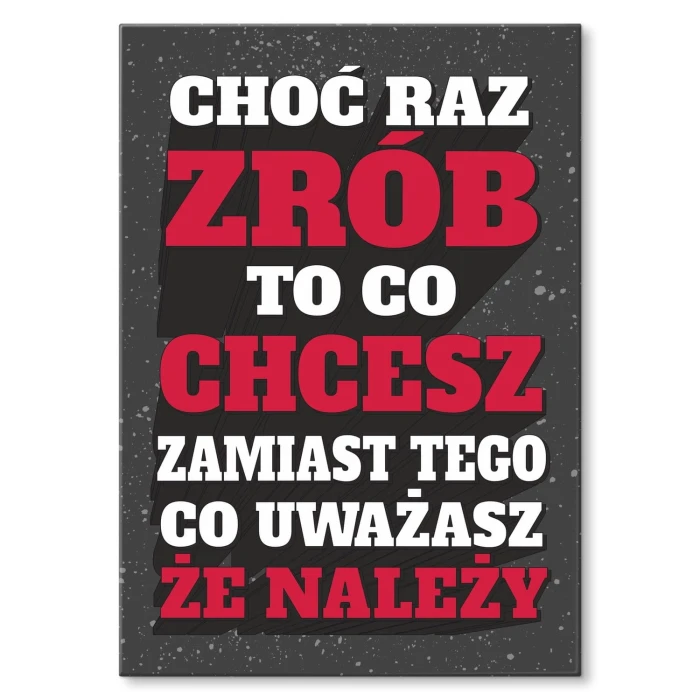 Plakat metalowy Zrób to co chcesz