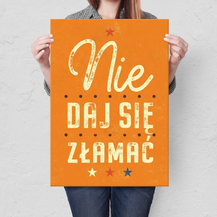 Plakat metalowy Nie daj się