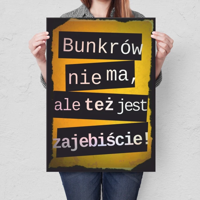 Plakat metalowy Bunkrów nie ma