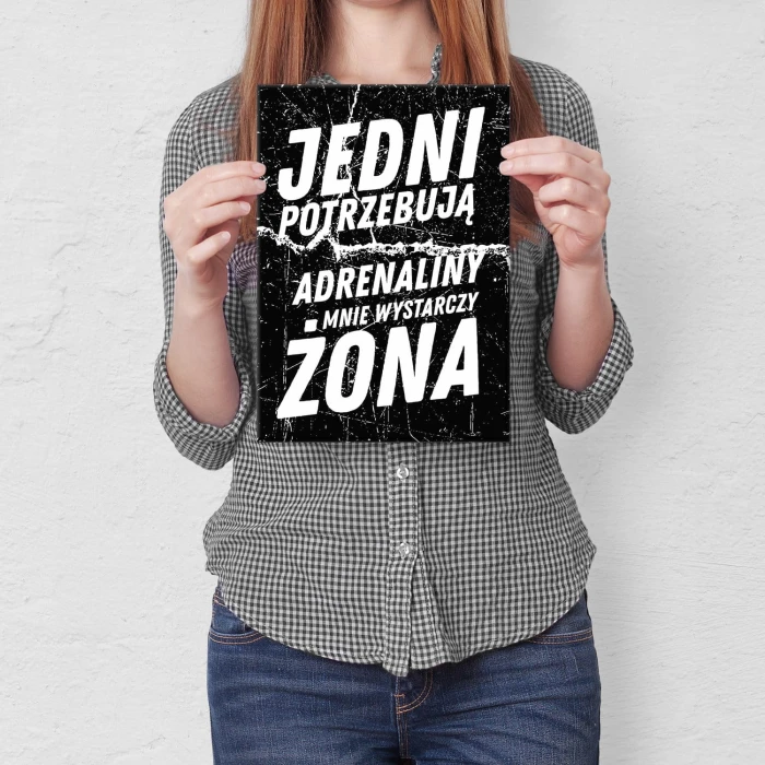 Plakat metalowy Andrenalina żona