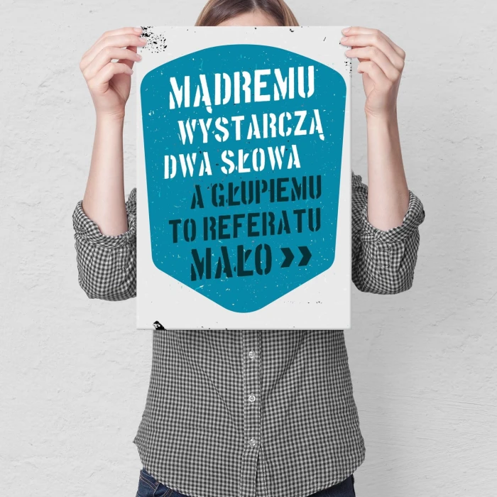 Plakat metalowy Mądremu dwa słowa