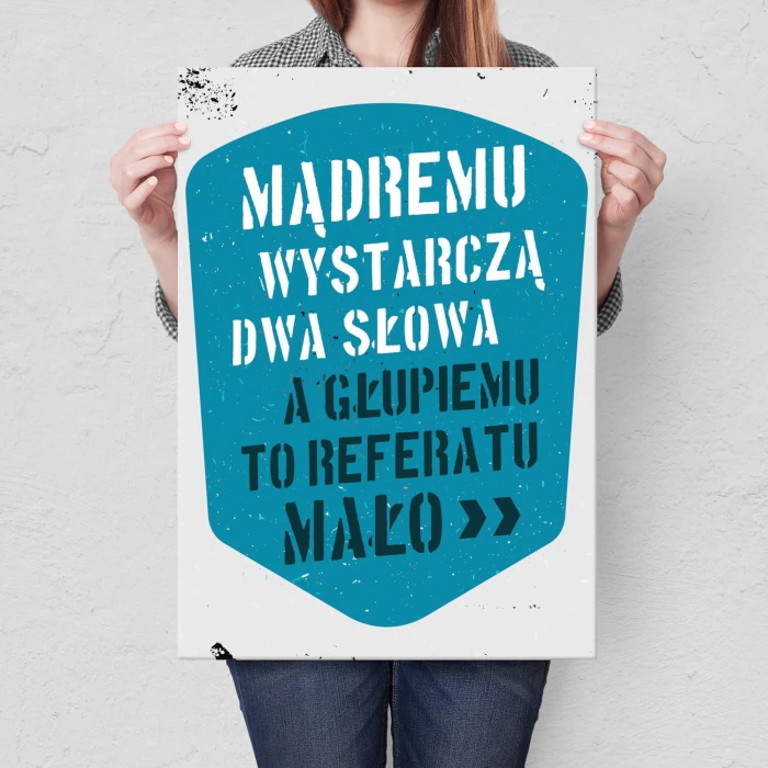 Plakat metalowy Mądremu dwa słowa
