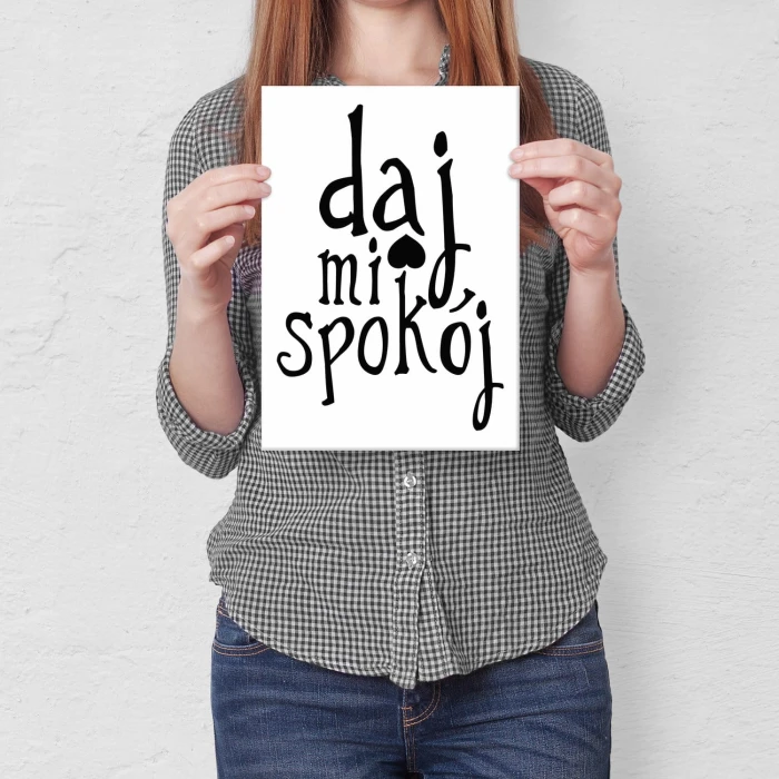 Plakat metalowy Daj mi spokój