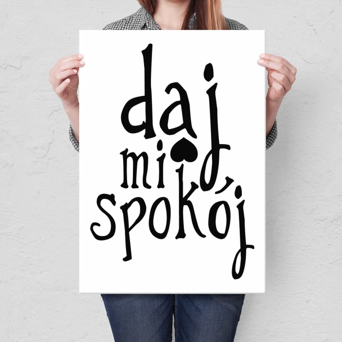 Plakat metalowy Daj mi spokój