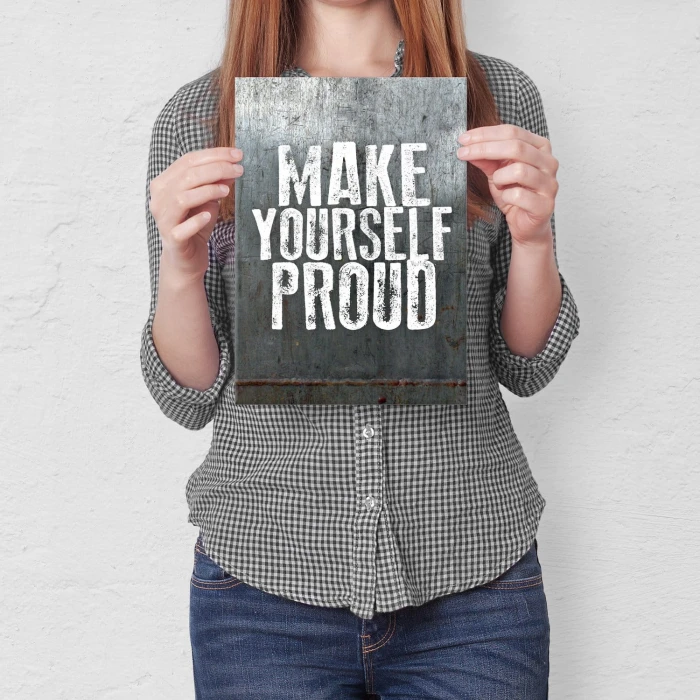 Plakat metalowy Make yourself proud
