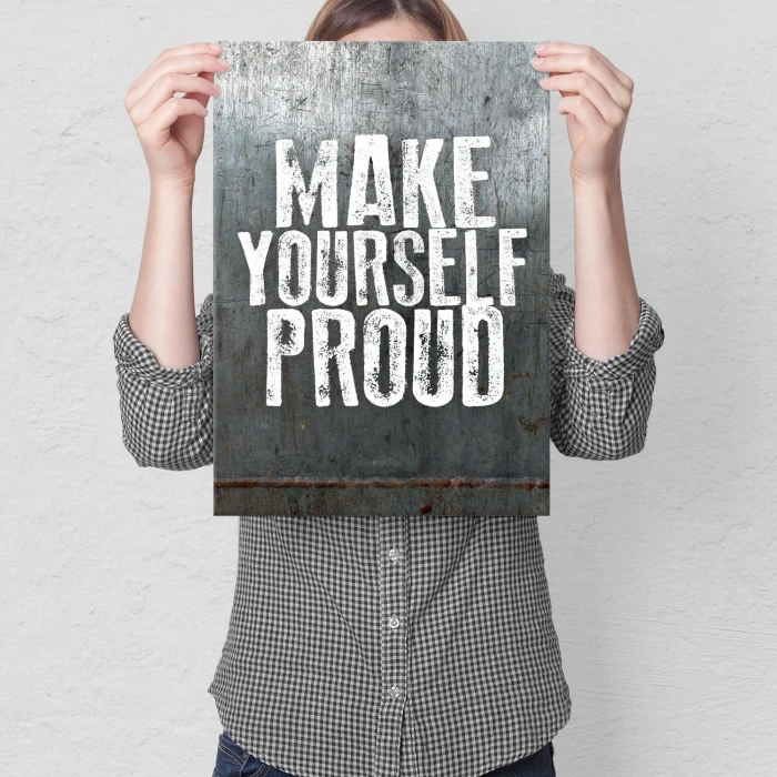 Plakat metalowy Make yourself proud
