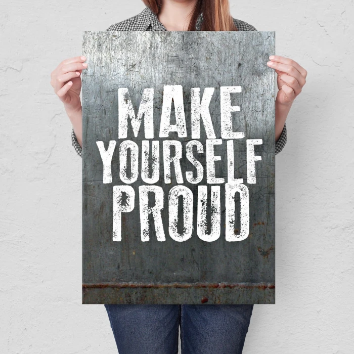 Plakat metalowy Make yourself proud