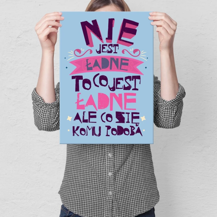 Plakat metalowy Nie jest ładne