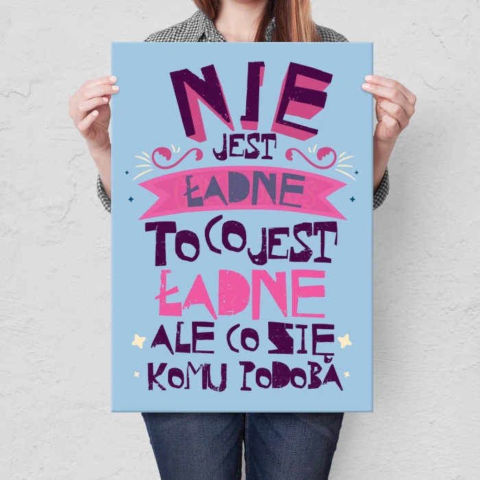 Plakat metalowy Nie jest ładne