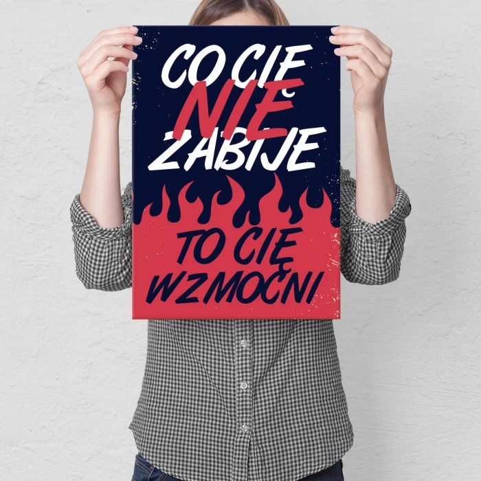 Plakat metalowy Co cię nie zabije