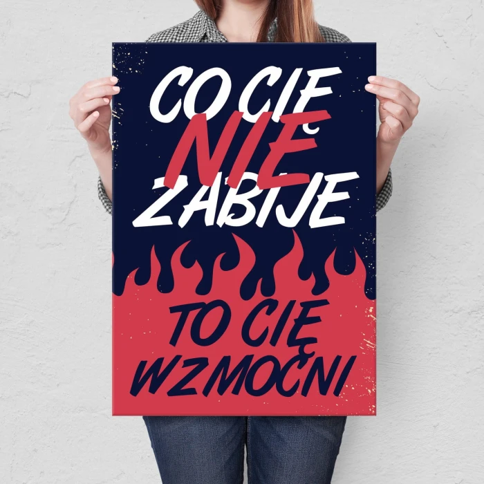 Plakat metalowy Co cię nie zabije