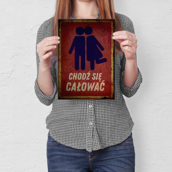 Plakat metalowy Chodź się całować