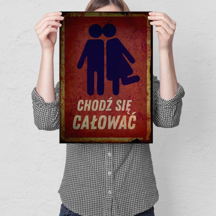 Plakat metalowy Chodź się całować