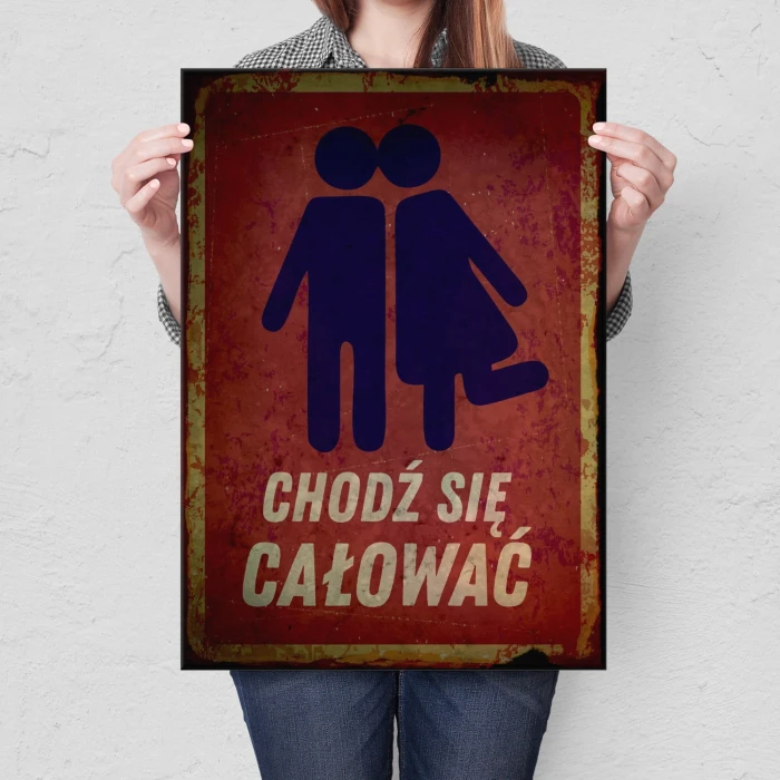 Plakat metalowy Chodź się całować