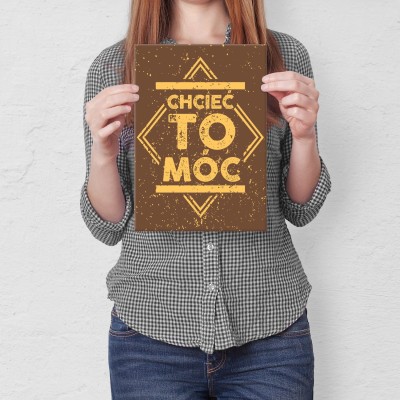 Plakat metalowy Chcieć to móc