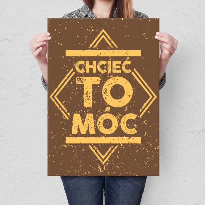 Plakat metalowy Chcieć to móc