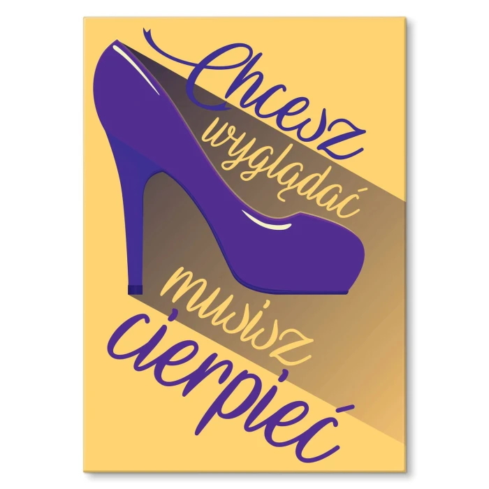 Plakat metalowy Musisz cierpieć