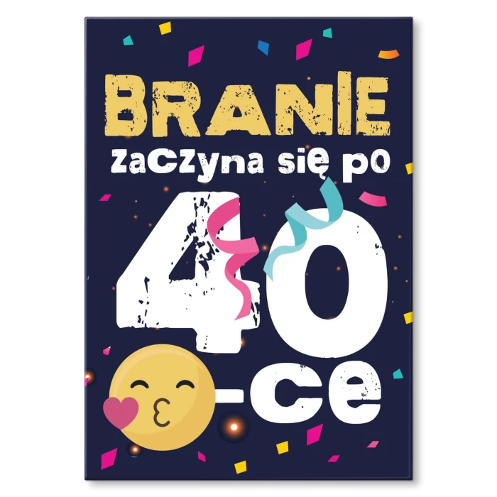 Plakat metalowy Branie zaczyna się po 40