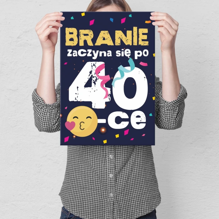 Plakat metalowy Branie zaczyna się po 40
