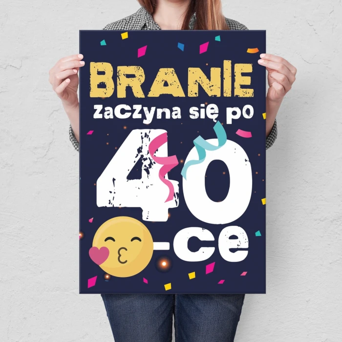 Plakat metalowy Branie zaczyna się po 40