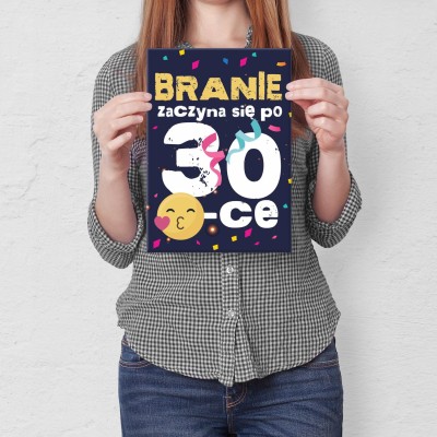Plakat metalowy Branie zaczyna się po 30
