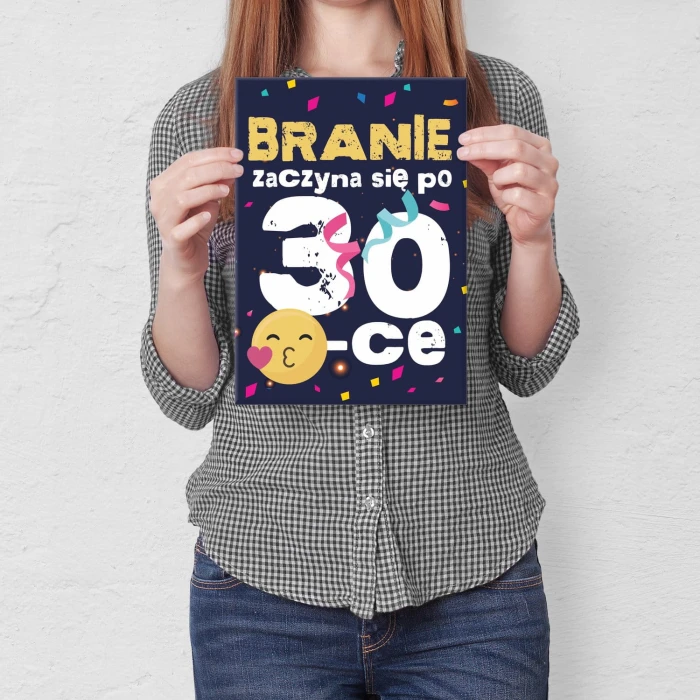 Plakat metalowy Branie zaczyna się po 30