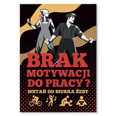 Plakat metalowy Brak motywacji do pracy
