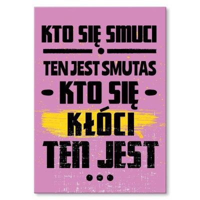 Plakat metalowy Kto się kłóci Prezent